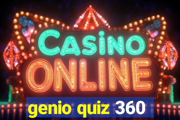 genio quiz 360